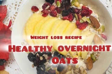 Healthy overnight oats|weightloss recipe |oats and chia seeds recipe#overnightoats #overnightoats
