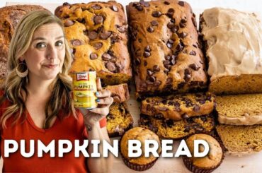 EASY Pumpkin Bread FIVE Ways