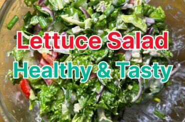 Lettuce Salad | Healthy and Tasty | #salad #lettuce #greenvegetable #foodlover #recipe