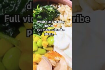 Weight loss healthy Dinner Recipes #1million #100ksubscribers #healthy #diet #weightlossjourney