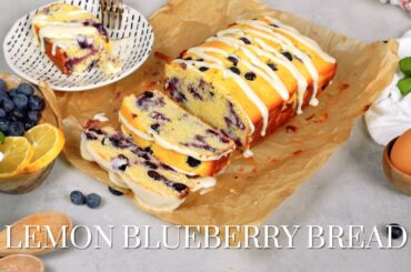 Lemon Blueberry Bread - Super Easy Breakfast Bread. Written Recipe in Description