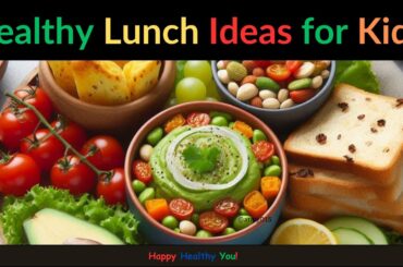 Healthy Lunch Ideas for Kids Quick & Easy!