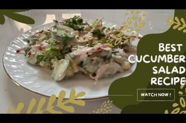 CUCUMBER SALAD RECIPE | HOW TO MAKE CUCUMBER SALAD
