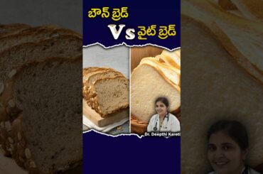 Best Breads for Diabetes || Dr. Deepthi Kareti
