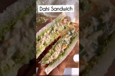 #shorts | DAHI SANDWICH RECIPE | Yogurt Sandwich Recipe | Best Cold Sandwich for Tiffin |
