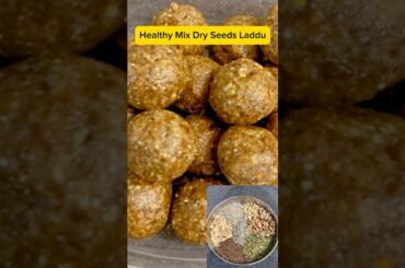 Healthy Mixed Dry Seeds Laddu Recipe | Sugar Free Healthy Snack #healthy #recipe #shorts #viral