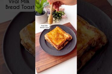 5 mins Viral Milk Toast(Kids Friendly) have you tried yet ??
