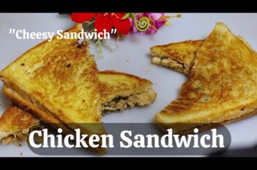 Delicious Chicken Sandwich Recipe | Quick & Easy Sandwich Recipe #chickensandwich #sandwich