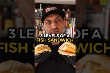 The 3 Levels of a Fish Sandwich