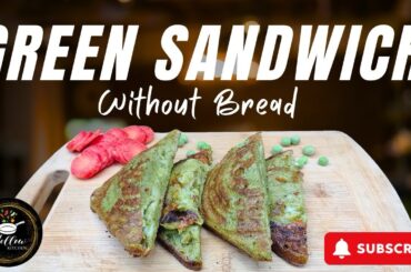 Green Sandwich Without Bread | Healthy, Crunchy, Delicious: No-Bread Sandwich #sandwich #recipe