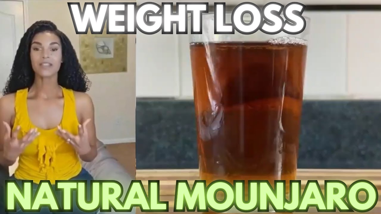 NATURAL MOUNJARO RECIPE - NATURAL MOUNJARO RECIPE TO WEIGHT LOSS