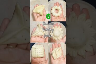 6 Samosa Folding Ideas | Ramzan Iftar Snacks Recipe | #trendingshorts #ramadan #iftar #recipe