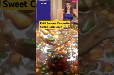 Kriti Sanon's Favourite Sweet Corn Soup Recipe #healthybreakfast #sweetcornsouprecipe #trending