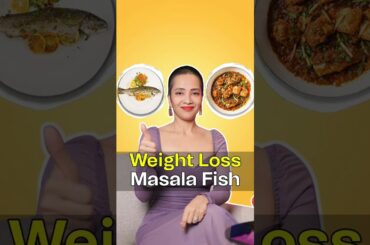 Step-by-Step Guide to Tasty Weight Loss Meals | Indian Weight Loss Diet by Richa