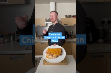 Carnivore Diet Chicken & Bacon Wrap #carnivore #carnivorediet #recipe#chicken #wrap #food #healthy