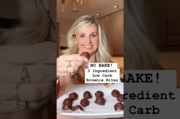 3 Ingredient Low Carb Brownie Bites! NO Bake