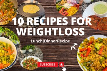 10 recipes for weightloss journey|Healthy recipes under 350calories|lunch|dinner recipes|viral