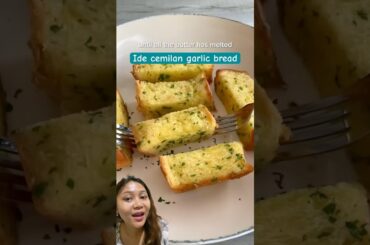 Ide cemilan garlic Bread #easyrecipe #garlicbread #recipe #garlicbreadsticks #healthyrecipes
