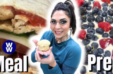 HEALTHY & INDULGENT WW MEAL PREP - LEMON POPPYSEED MUFFINS - ITALIAN CHICKEN WRAP & FRUIT PIZZA!