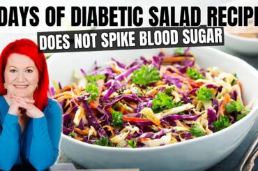3 Days of Salad Ideas for Diabetics | Healthy Salads for Diabetes, Prediabetes & Weight Loss