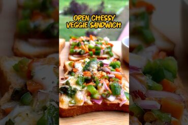 Open Cheesy Veggie Sandwich | Easy & Healthy Snack Recipe | #sandwich #cooking #healthyfood