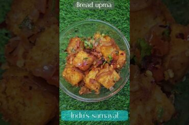 #Simple And Healthy Breakfast #Masala Bread Upma #trending #shorts | indu's samayal