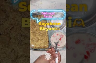 Soyabean pulao/biryani healthy lunch #viralvideo #food #cooking #quickrecipe #lunch #dinner #asmr