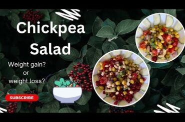 “Chickpea Salad for Weight Loss & Weight Gain | Healthy & Easy Recipe!”
