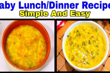 Lunch/Dinner Recipes For Baby 1-3 Years | Baby Food Recipes | Healthy Food Bites