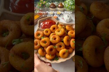 Crispy Peri Peri Poprings | Kid’s Lunchbox Ideas #shorts #ytshorts #viralreels #trending #lunchbox