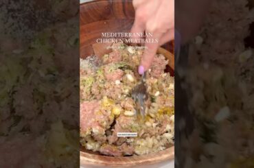 Mediterranean Chicken Meatballs | Recipe Details in Description