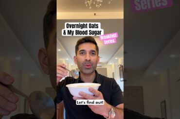 EP64: Overnight Oats & My Blood Sugar! | Breakfast Series