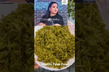 Bharti Singh's Favourite Palak Pulao Recipe | Palak Rice | Green Rice #youtubeshorts #viral