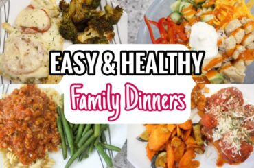 HEALTHY Dinners that your FAMILY WILL LOVE! | Simple & Clean Ingredient Dinner Recipes