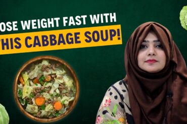 Cabbage Recipes For Weight Loss - Low Calorie Cabbage Soup - Band Gobhi Khane Ke Fayde Aur Nuksan