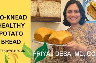 Recipe for No-Knead Healthy Whole Wheat Potato Bread|Easy, Delicious, and Nutritious!@FitFabwithFood