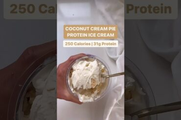 "Irresistible Coconut Cream Pie Protein Ice Cream | High-Protein, Low-Calorie Treat!" #shorts #short