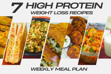 7 Easy Pure Veg High Protein Breakfast Ideas for a week | Weekly meal plan | Healthy Breakfast Ideas