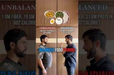 Balanced Food Pairing | Right way of Plating Meals #fitness #nutrition #food #healthy