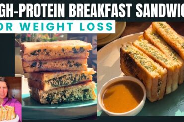High Protein ( 25g ) Low Fat, Veg Breakfast Recipe | Healthy Creamy Easy Sandwich for Weight Loss