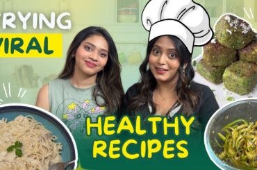 Trying Viral Healthy Recipes| Birthday Series EP1 |