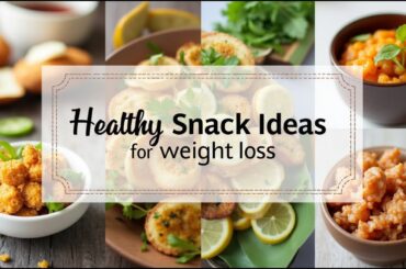 Healthy Snack Ideas for Weight Loss | Low-Calorie Snacks