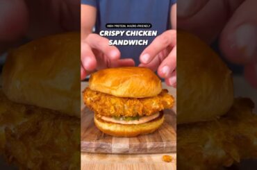 Macro-Friendly, High Protein Crispy Chicken Sandwich #shorts