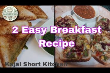 Healthy Breakfast Recipes only in 5 mins | Veg sandwich | Paneer bread pizza | Kajalshortkitchen