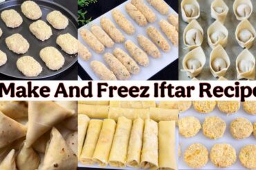 Ramadan Preparation 2025 |6 Make & Freeze Iftar Party Special Snacks Recipes