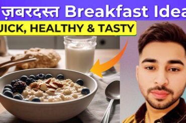 7 Healthy & Tasty Breakfast Ideas for a Nutritious Start to Your Day