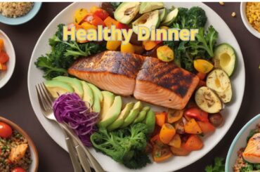 Healthy Dinner Recipes!  Ultimate Guide to Eating Well! Weight Loss!