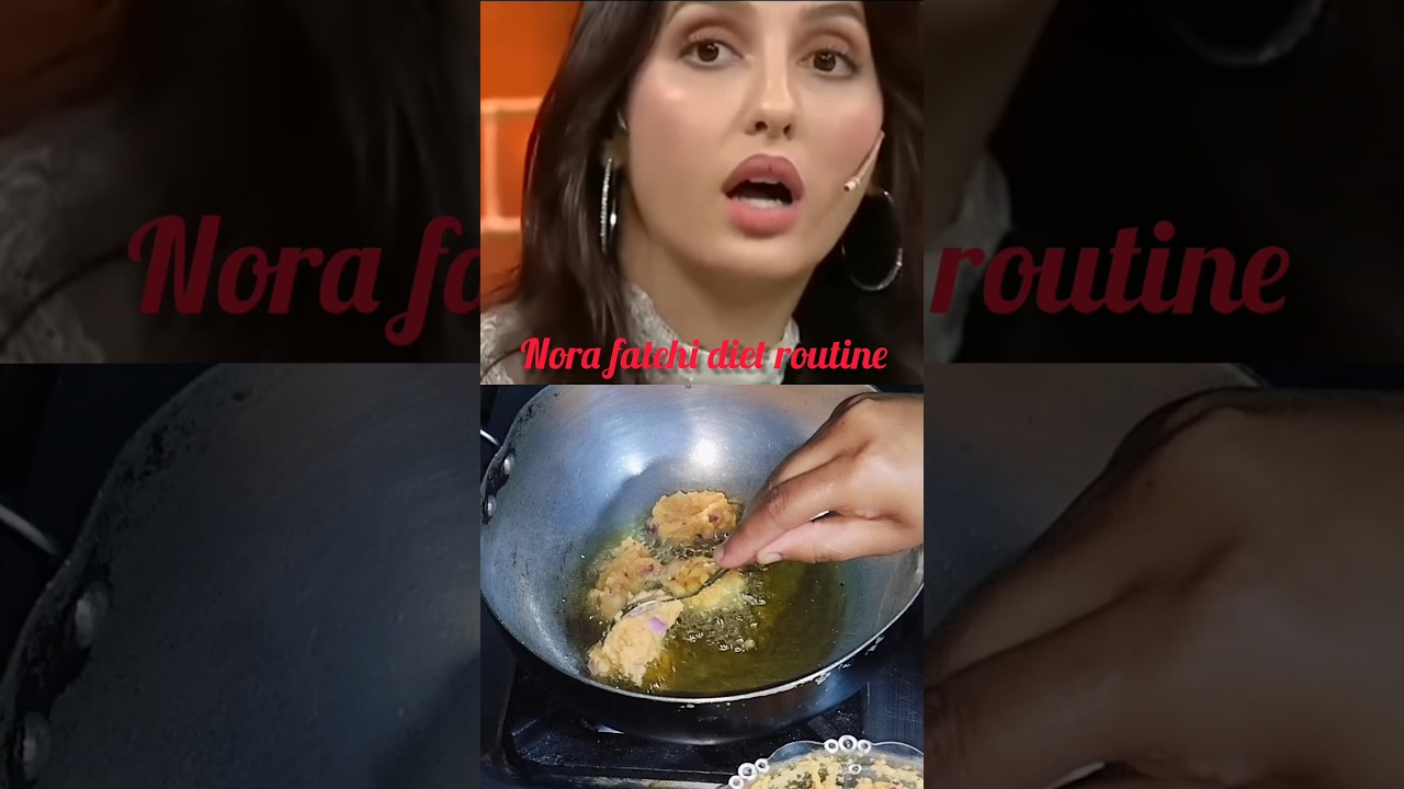 healthy diet plan for nora fatehi #shorts #food #recipe #cooking #healthy healthy diet plan for nora fatehi #shorts #food #recipe #cooking #healthy