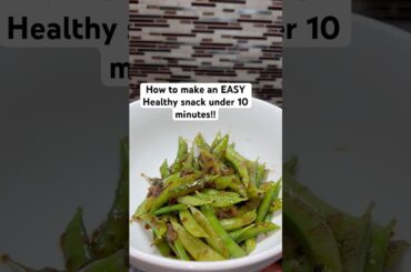 How to make an easy healthy snack/ snap peas recipe at home in 10 minutes. #shorts #cooking #food