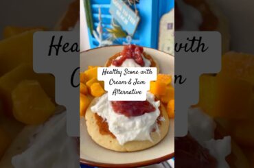 Healthy Scone with Cream & Jam Alternative